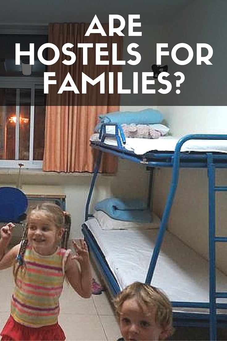 Could Hostels Really be for Families?