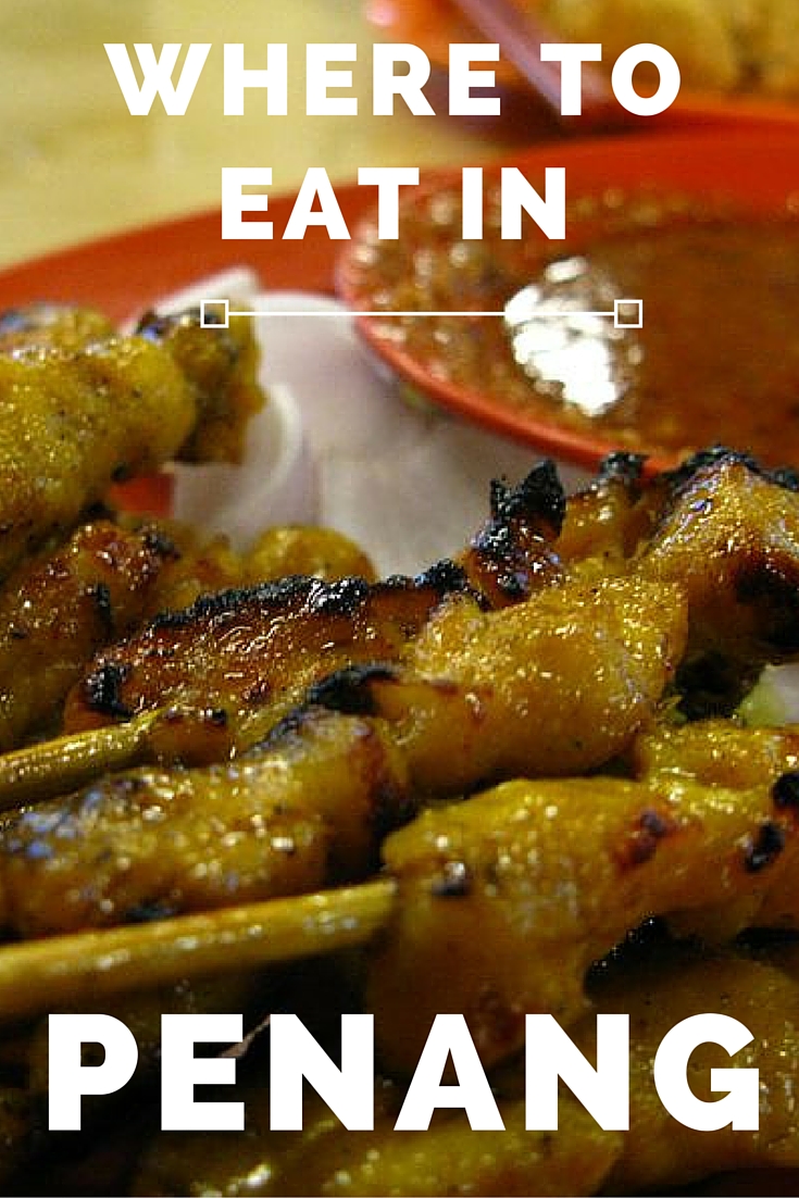Where To Eat In Penang