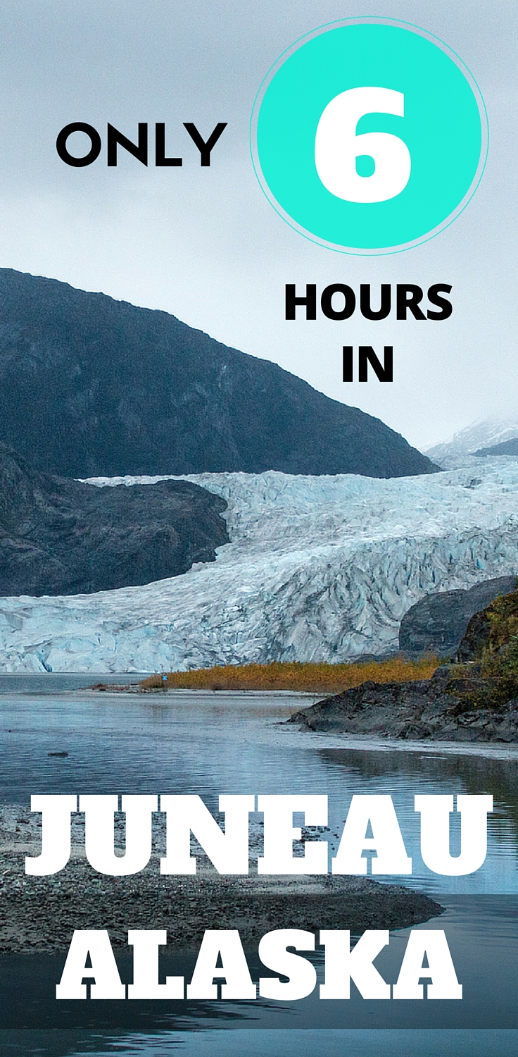 5 Things To Do In Juneau (In Just 6 Hours) - Travel With Bender